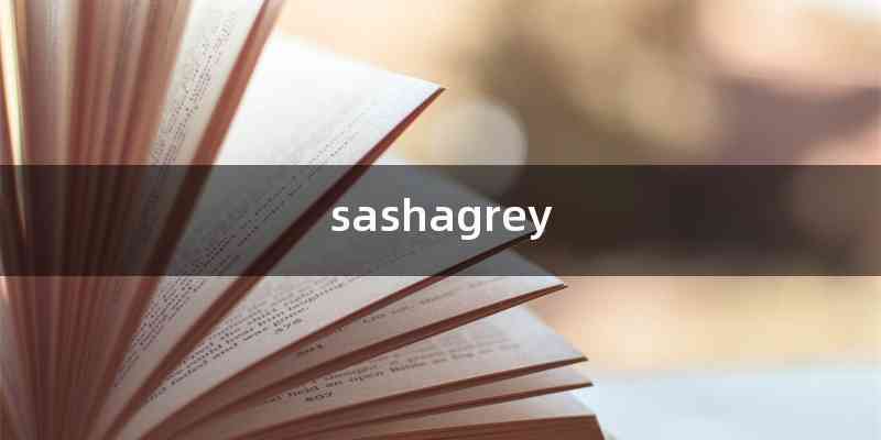 sashagrey