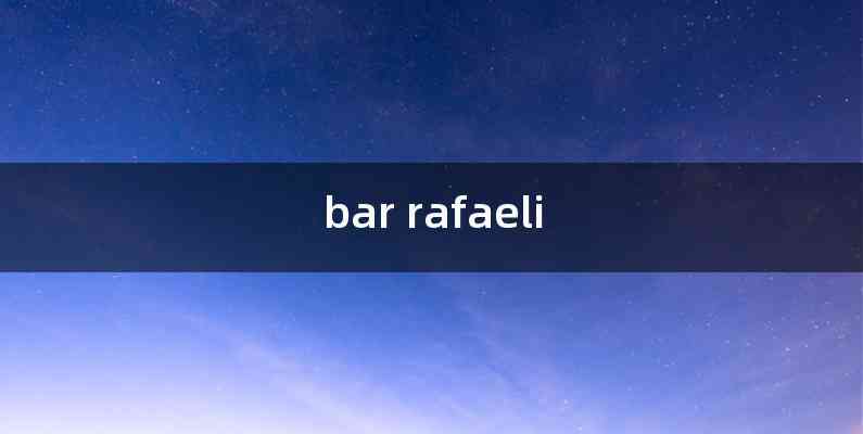 bar rafaeli