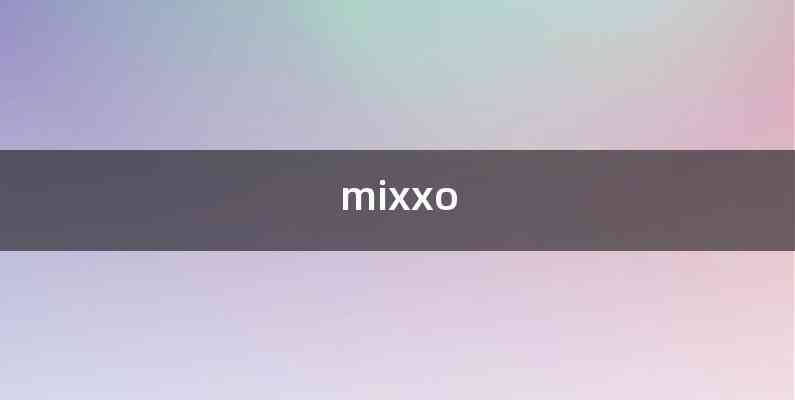 mixxo