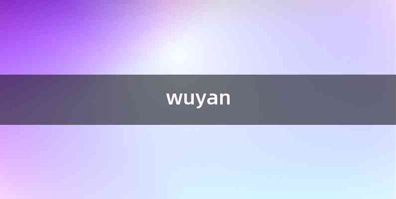 wuyan