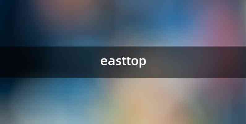 easttop
