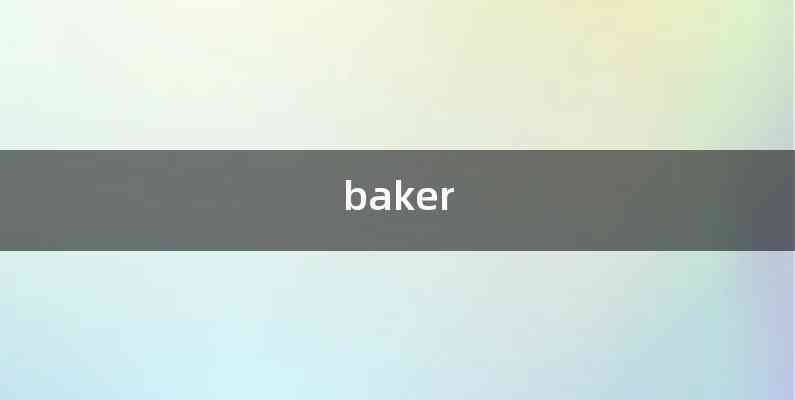 baker