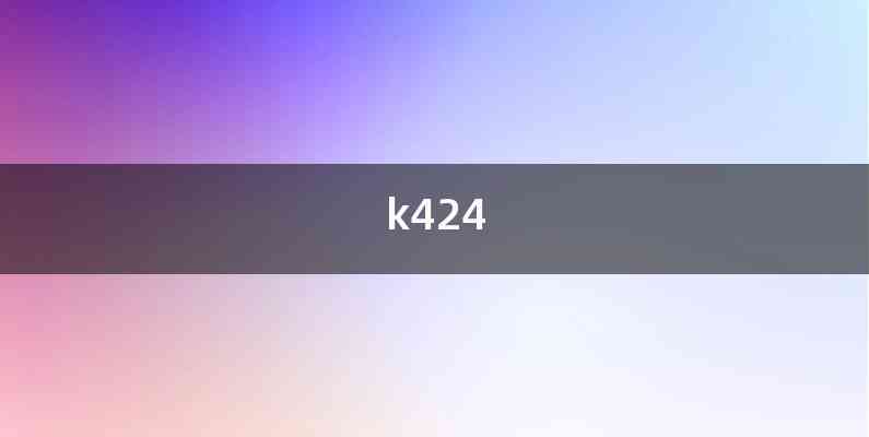k424
