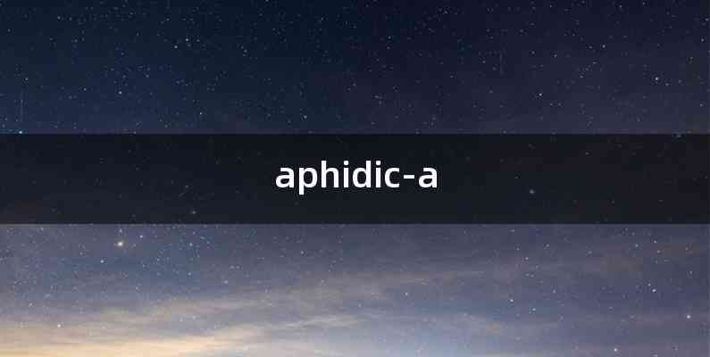 aphidic-a